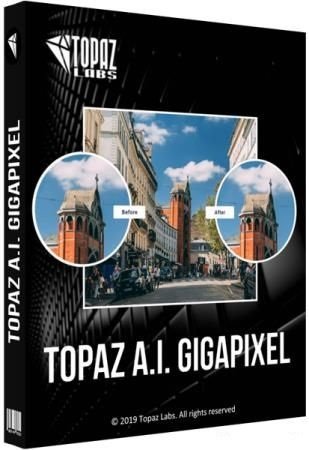 Topaz Gigapixel AI 6.3.2 Activation Code For Window 7